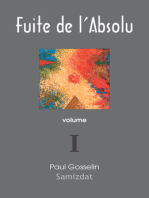 Fuite de l'Absolu: Observations cyniques sur l'Occident postmoderne. volume I
