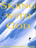 Skiing With God