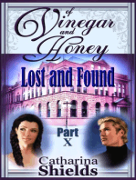 Of Vinegar and Honey, Part X: "Lost & Found"