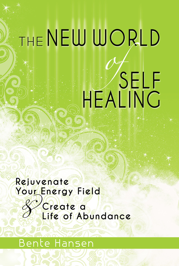 Read The New World of Self Healing Online by Bente Hansen Books