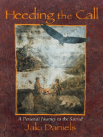 Heeding The Call: A Personal Journey to the Sacred