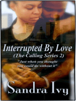 Interrupted By Love