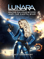 Lunara: Naomi Ravenswood and the Earth War: The Lunara Series, #7