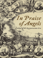 In Praise of Angels: A Novel of the Reconstruction Era