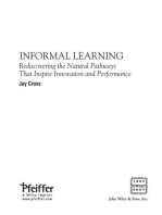 Informal Learning: Rediscovering the Natural Pathways That Inspire Innovation and Performance