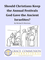 Should Christians Keep the Annual Festivals God Gave the Ancient Israelites?