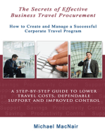 The Secrets of Effective Business Travel Procurement: How to Create and Manage a Successful Corporate Travel Program