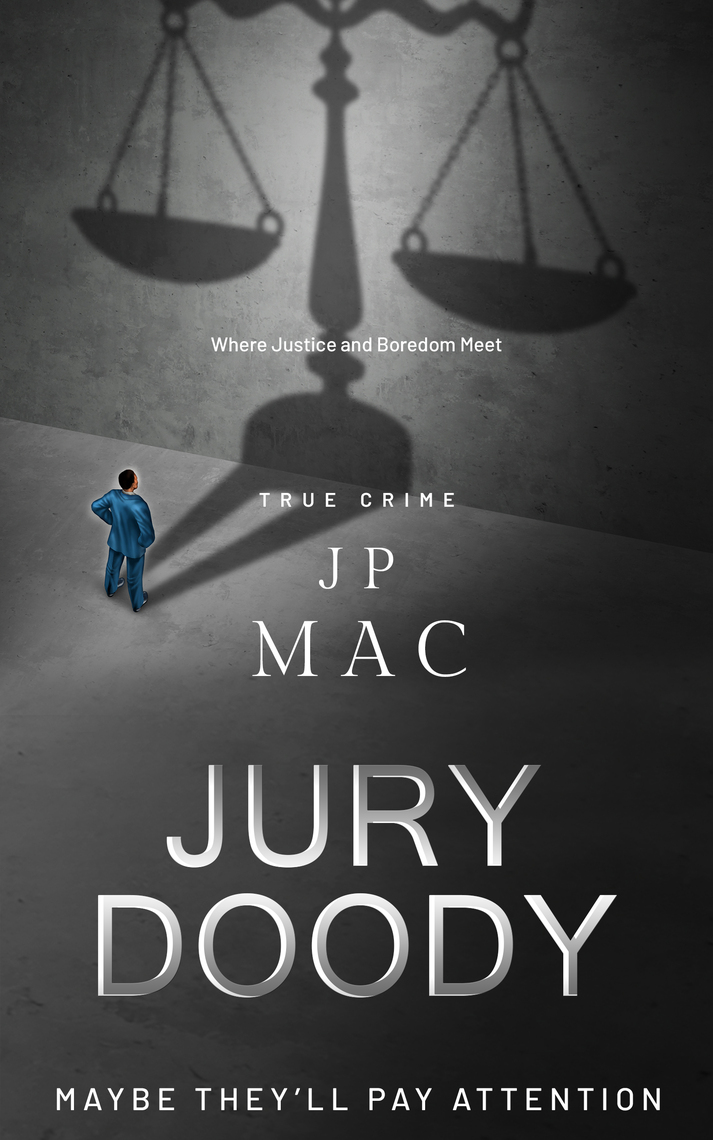 Alice Miller Anal - Jury Doody by JP Mac - Ebook | Scribd