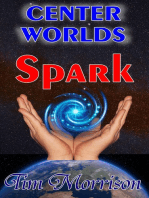 Center Worlds: Spark