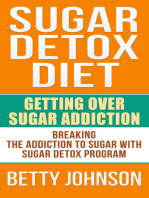 Sugar Detox Diet Getting Over Sugar Addiction