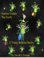 Fearless Freddie The Firefly