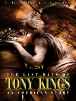 The Last Days of Tony Kings 