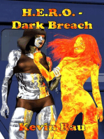 H.E.R.O.: Dark Breach