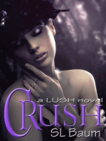 Crush (a LUSH novel)