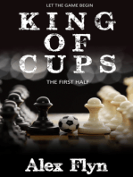 King Of Cups. The First Half