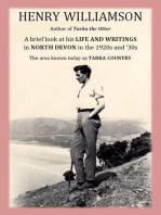 Henry Williamson, author of Tarka the Otter: A brief look at his Life and Writings in North Devon in the 1920s and '30s, the area known today as Tarka Country: Henry Williamson Collections, #20