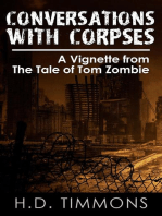 Conversations with Corpses