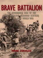 Brave Battalion: The Remarkable Saga of the 16th Battalion (Canadian Scottish) in the First World War