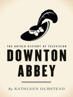 Downton Abbey: The Untold History of Television