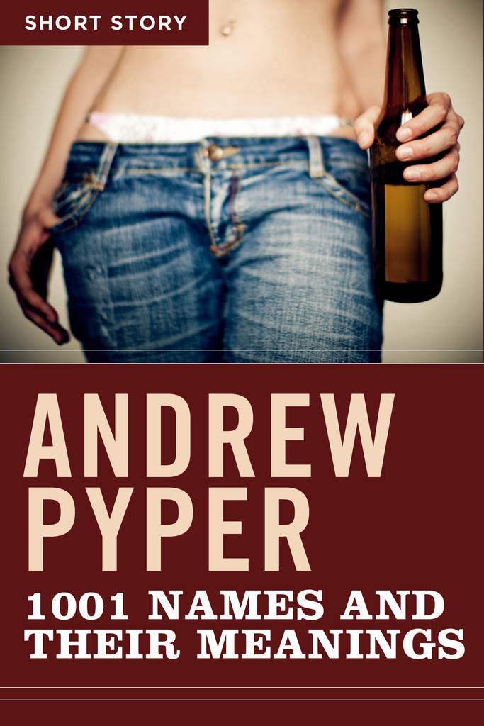 1001 Names And Their Meanings by Andrew Pyper (Ebook) - Read free for ...