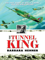 Tunnel King: The True Story of Wally Floody and The Great Escape