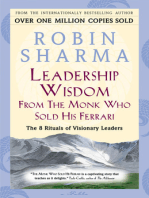 Leadership Wisdom From The Monk Who Sold His Ferrari: The 8 Rituals of Visionary Leaders