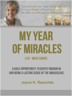 My Year of Miracles. A 52-Week Course.