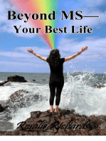 Beyond MS: Your Best Life