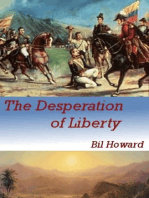 The Desperation of Liberty