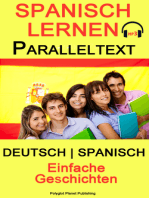 Spanisch Lernen - Paralleltext - Einfache Geschichten - Deutsch - Spanisch (Bilingual)