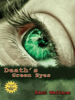 Death’s Green Eyes