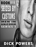 Seized By Customs (Men In Uniform Series 1, Book 4)