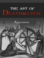 The Art of Deathmatch