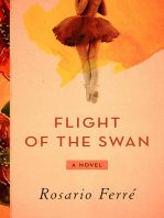 Flight of the Swan: A Novel