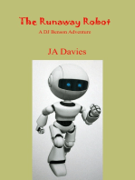 The Runaway Robot: A DJ Benson Adventure