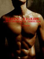 Riding Tigers