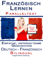 Französisch Lernen - Paralleltext - Einfache, unterhaltsame Geschichten (Deutsch - Französisch) Bilingual