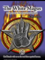 The Path of The White Magus: A Supernatural, Metaphysical Autobiography