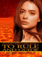 To Rule and Guide (To Light and Guard Book 2)