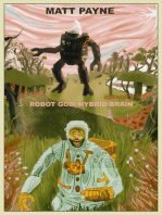 Robot God / Hybrid Brain