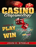 Casino Crapsmology: Learn to Play and Win at Craps