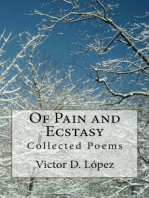 Of Pain and Ecstasy: Collected Poems