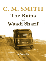 The Ruins of Waadi Sharif: A Novella