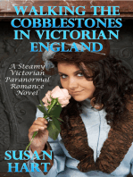 Walking The Cobblestones In Victorian England: A Steamy Victorian Paranormal Romance Novel