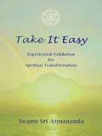 Take It Easy: Experiential Validation for Spiritual Transformation