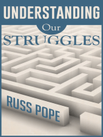 Understanding Our Struggles