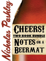 Nicholas Pashley Two-Book Bundle: Notes on a Beermat and Cheers!
