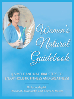Women's Natural Guidebook: 8 Simple and Natural Steps to Enjoy Holistic Fitness and Greatness!