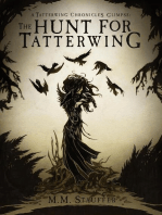 The Hunt for Tatterwing: A Tatterwing Chronicles Glimpse