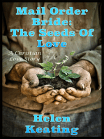 Mail Order Bride: The Seeds of Love